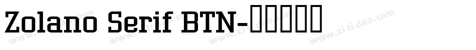 Zolano Serif BTN字体转换